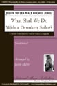 What Shall We Do with the Drunken Sailor? SATB choral sheet music cover